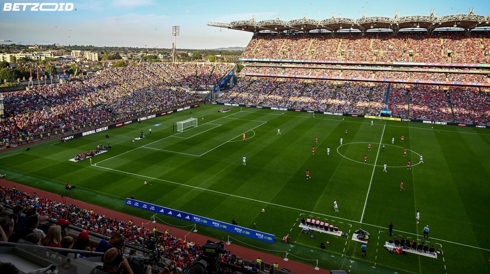 Croke Park Wants Premier League Friendlies Every Year — And Wednesday Night Proved Why.