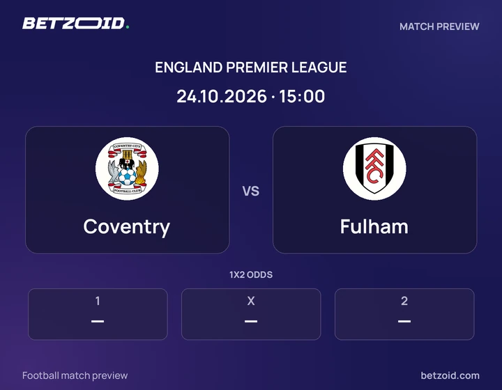 Coventry vs Fulham: England Premier League match preview with team badges and kick-off details.