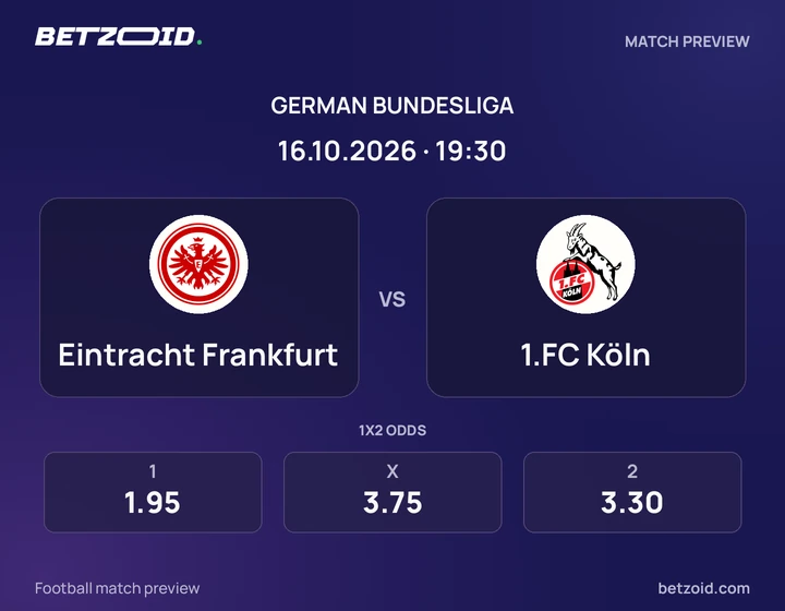 Eintracht Frankfurt vs 1.FC Köln: German Bundesliga match preview with team badges and kick-off details.