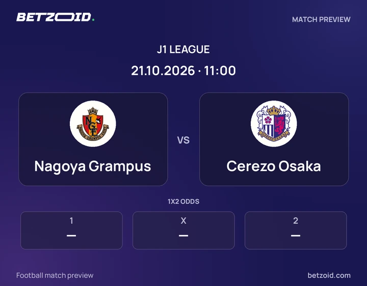 Nagoya Grampus - Cerezo Osaka Nagoya Grampus vs Cerezo Osaka: J1 League match preview with team badges and kick-off details.