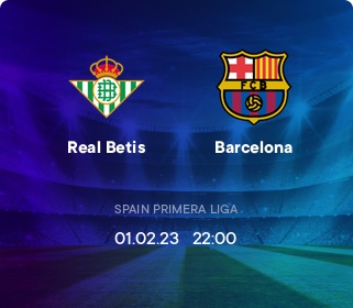 Real Betis - Barcelona