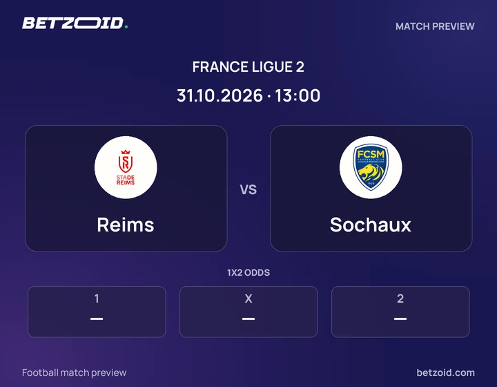 Reims - Sochaux Reims vs Sochaux: France Ligue 2 match preview with team badges and kick-off details.