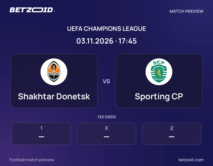 Shakhtar Donetsk - Sporting CP Shakhtar Donetsk vs Sporting CP: UEFA Champions League match preview with team badges and kick-off details.