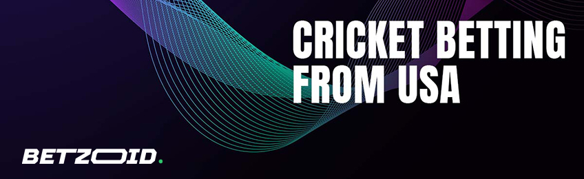 Cricket Betting sites from USA - Betzoid.