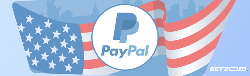 PayPal Betting in USA - Betzoid.