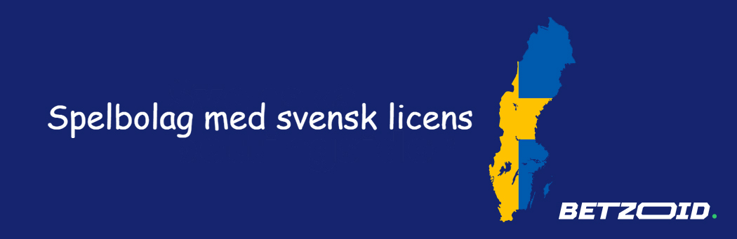 Spelbolag med svensk licens - Betzoid.