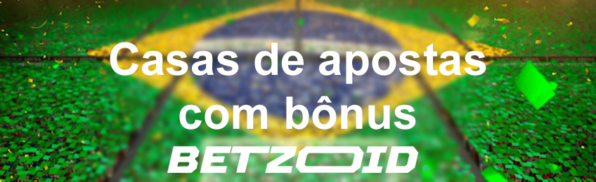 Melhores casas de apostas com bônus sem depósito 2024