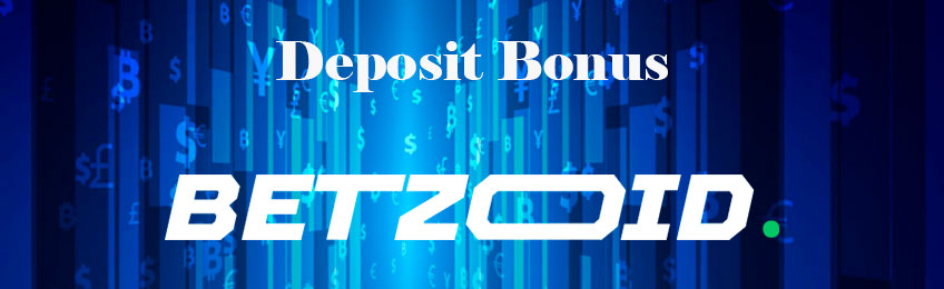 Deposit Bonus Betting Sites - Betzoid.