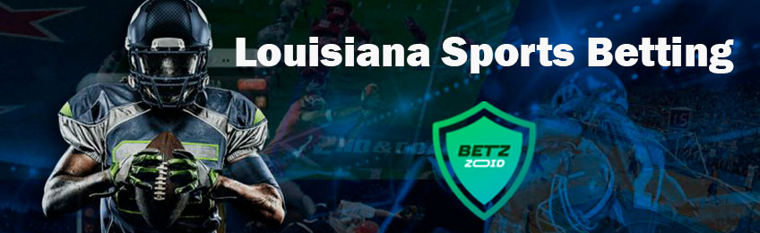 Louisiana Sports Betting - Betzoid.