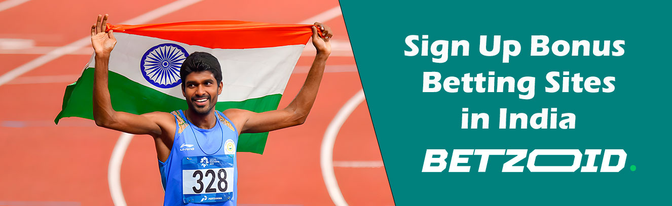 Sign Up Bonus Betting Sites in India - Betzoid.