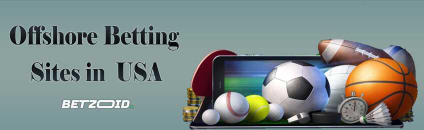 Offshore Betting Sites in the USA