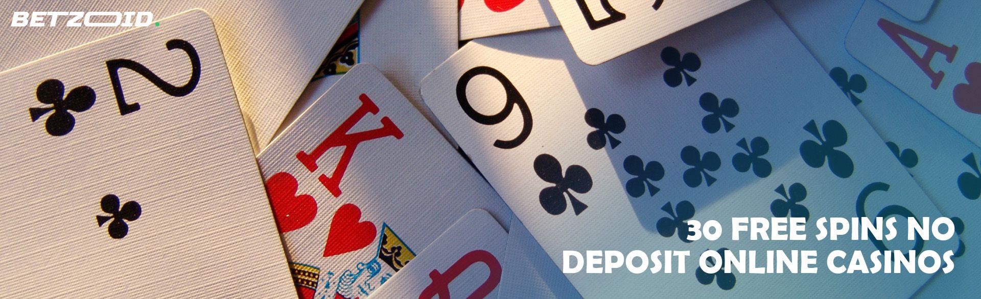 30 Free Spins No Deposit Online Casinos.