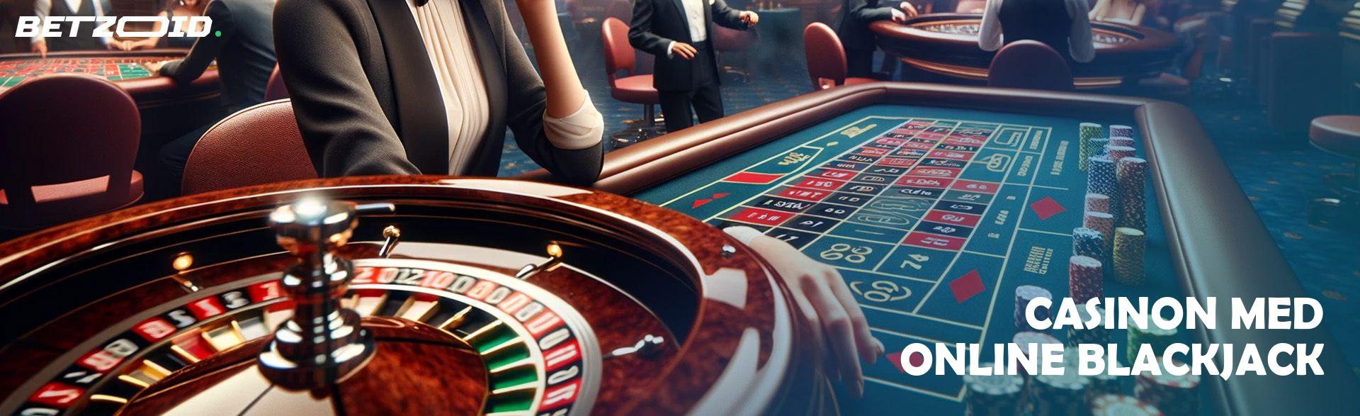 Casinon med Online Blackjack.