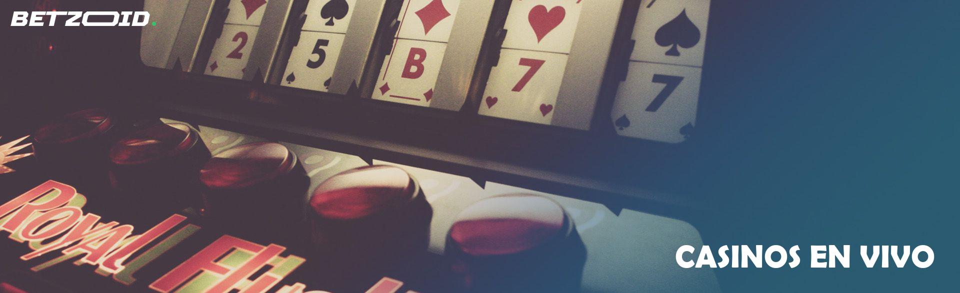 Casinos En Vivo.