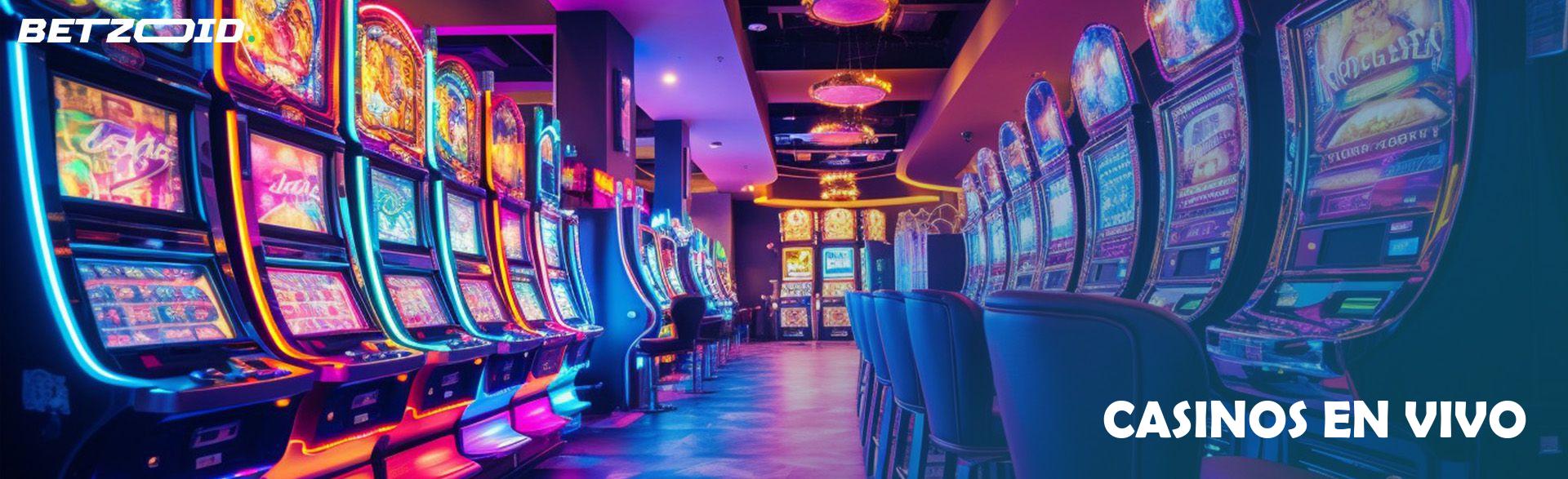 Casinos En Vivo.