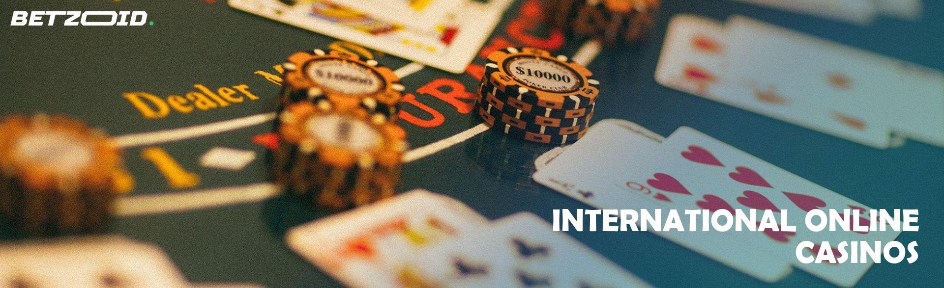 International Online Casinos.