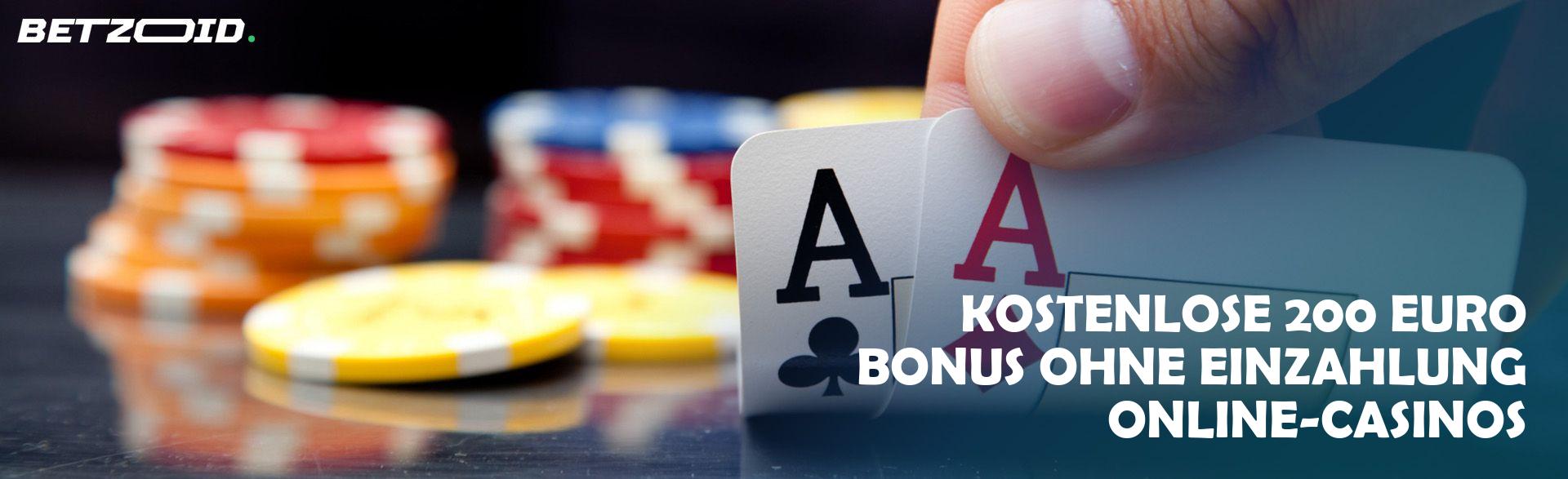 Kostenlose 200 Euro Bonus ohne Einzahlung Online-Casinos.