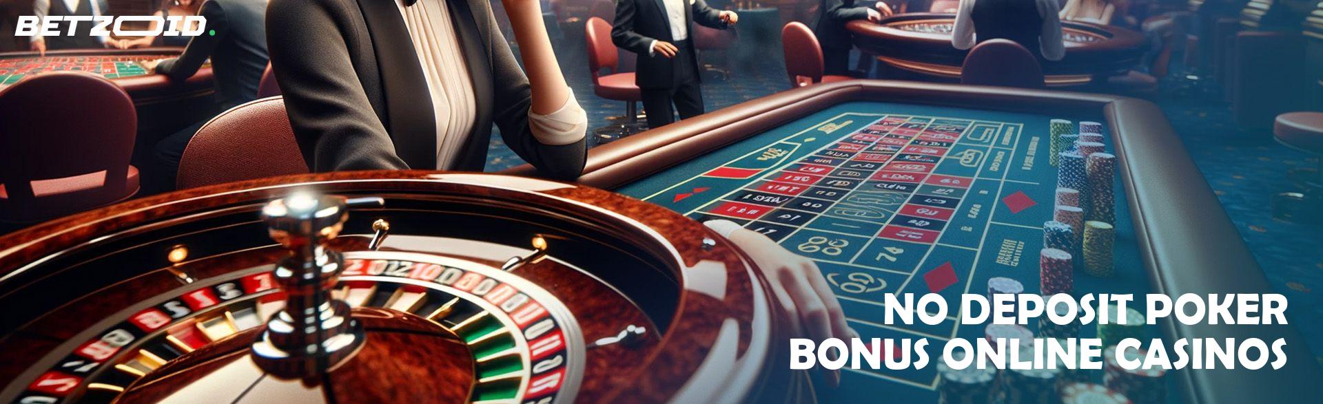 No Deposit Poker Bonus Online Casinos.