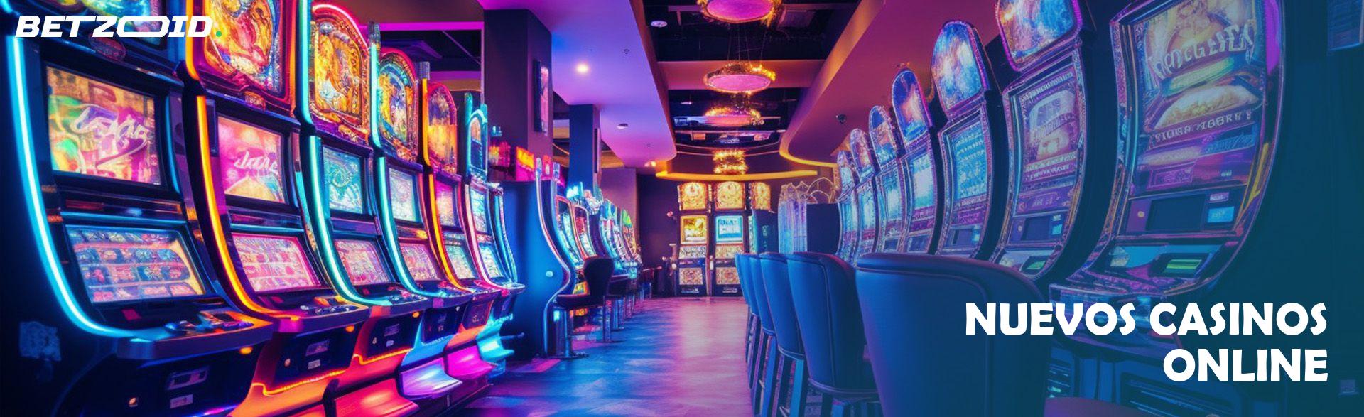 Nuevos Casinos Online.