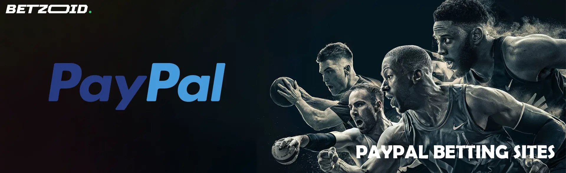 PayPal logo and athletes in action for online sports betting sites that accept PayPal.