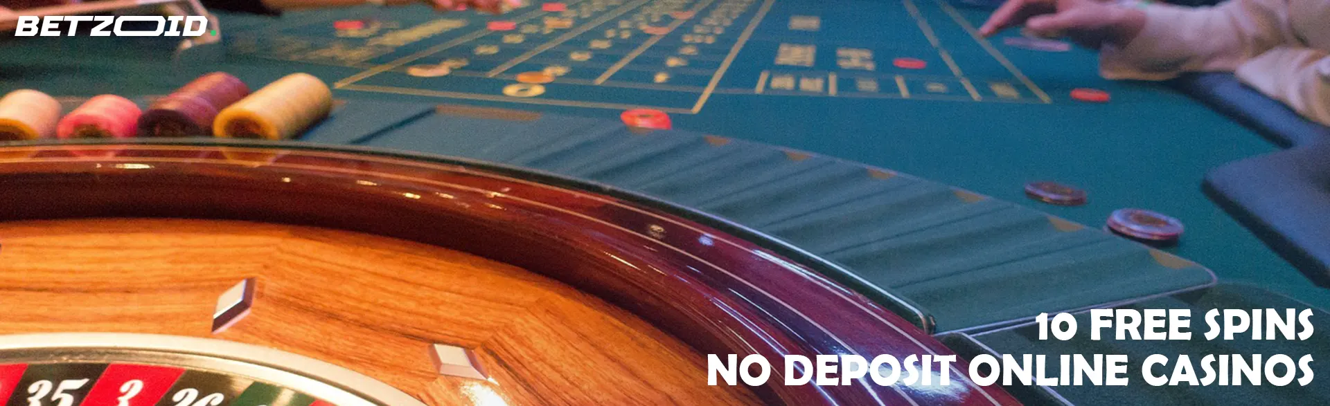 10 Free Spins No Deposit Online Casinos.