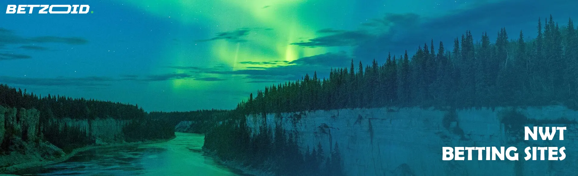 Scenic view of the Northern Lights over a forest and river, representing NWT betting sites.
