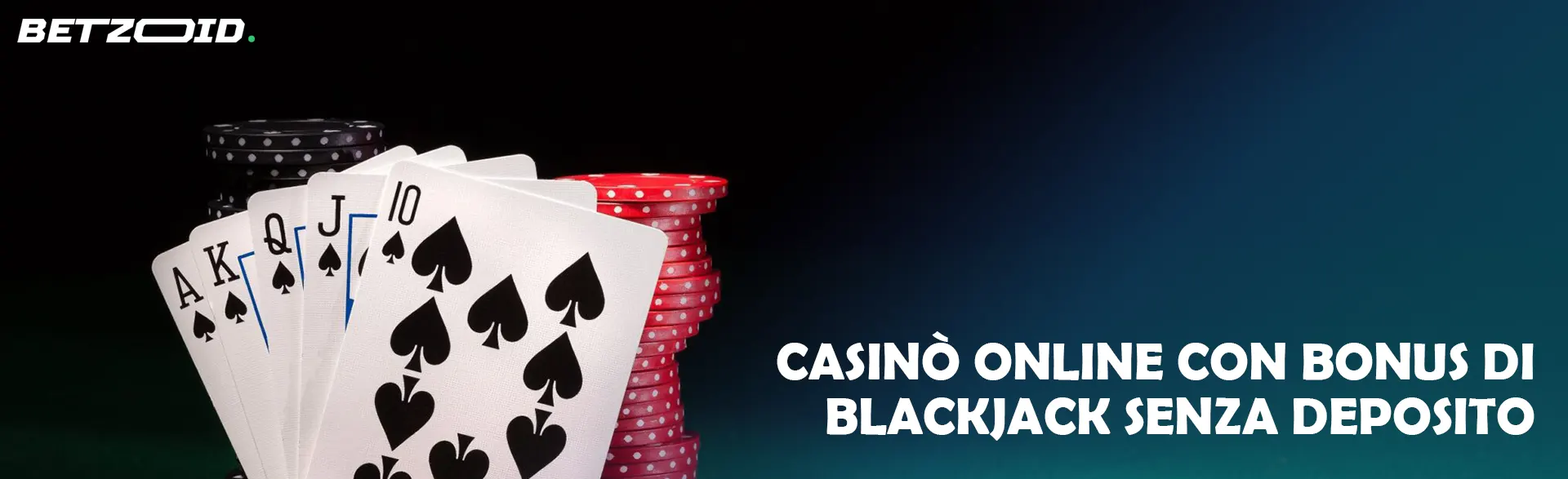 Bonus blackjack senza deposito per gli italiani