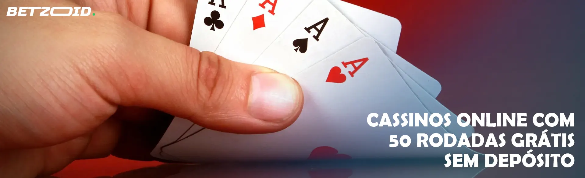 O jogador está segurando cartas sobre um fundo vermelho.