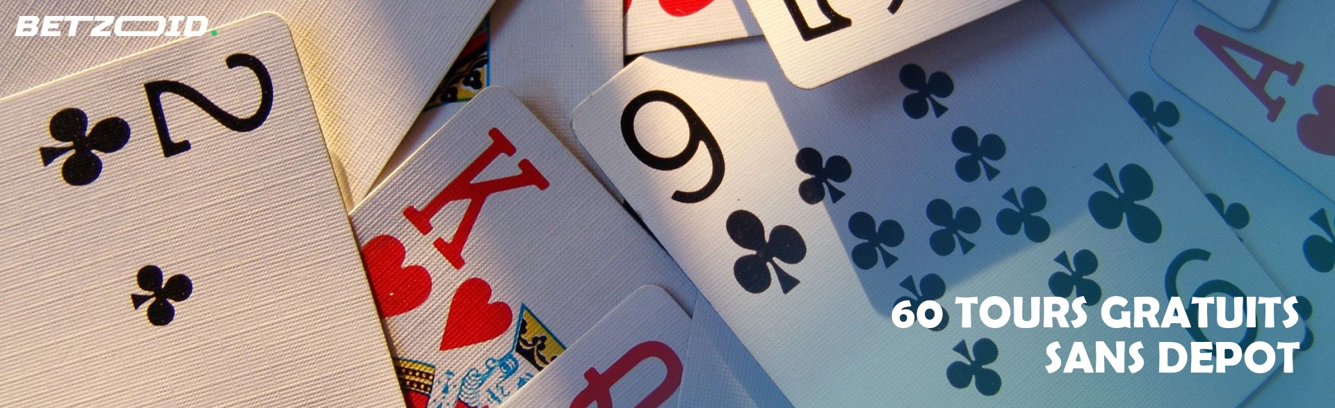 60 tours gratuits sans depot.