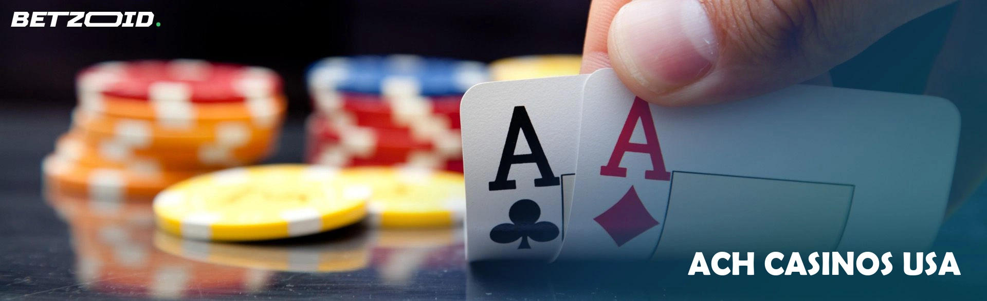ACH casinos USA.