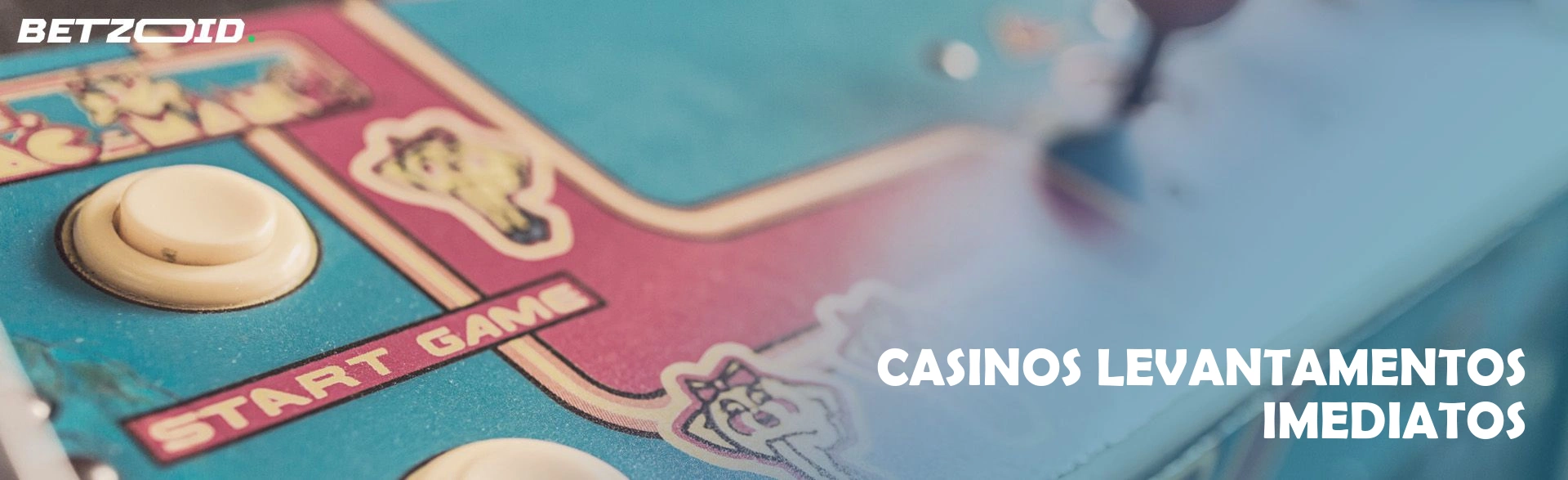 Casinos levantamentos imediatos.