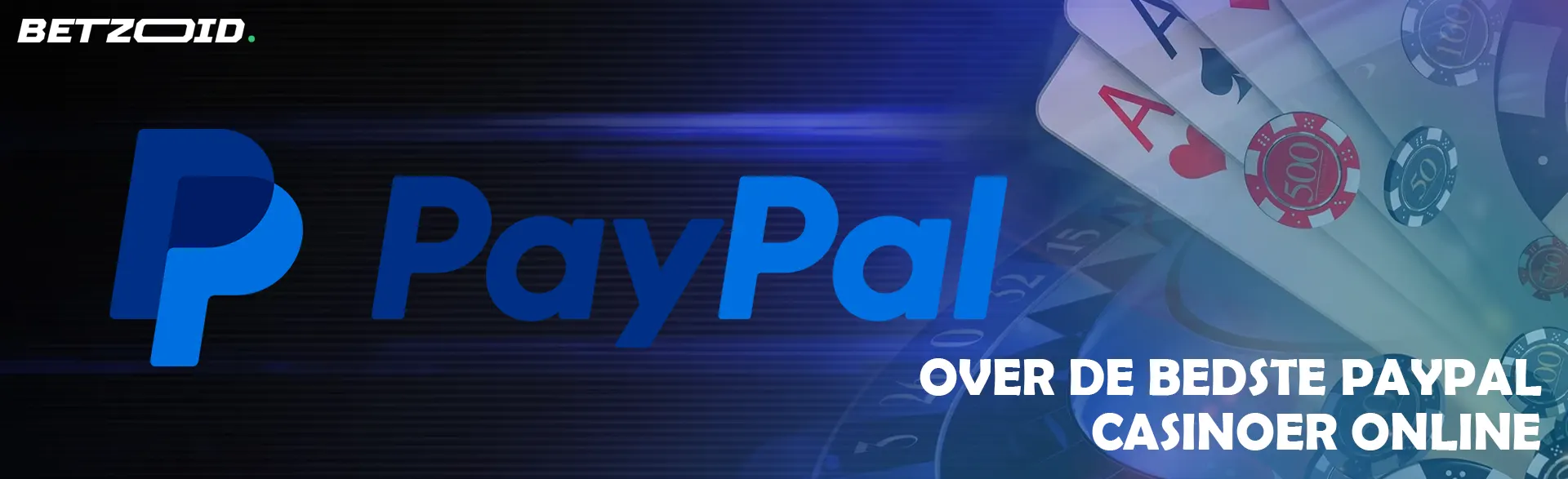 PayPal-logo ved siden af ​​chips og kort.
