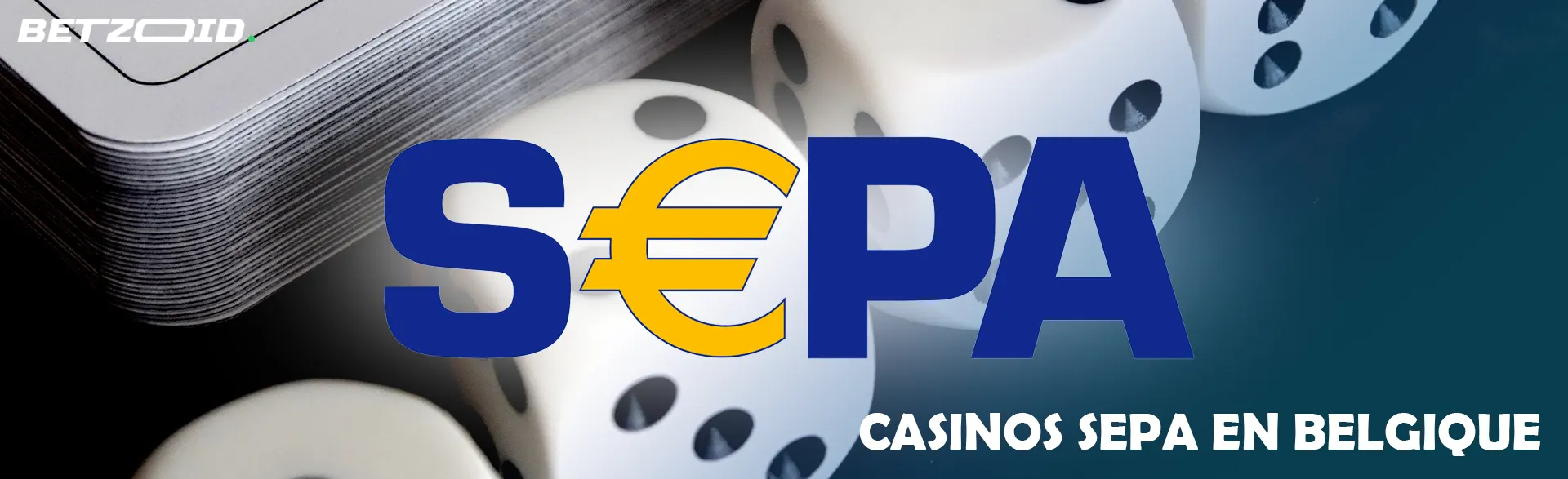 Logo SEPA sur fond dés et cartes.