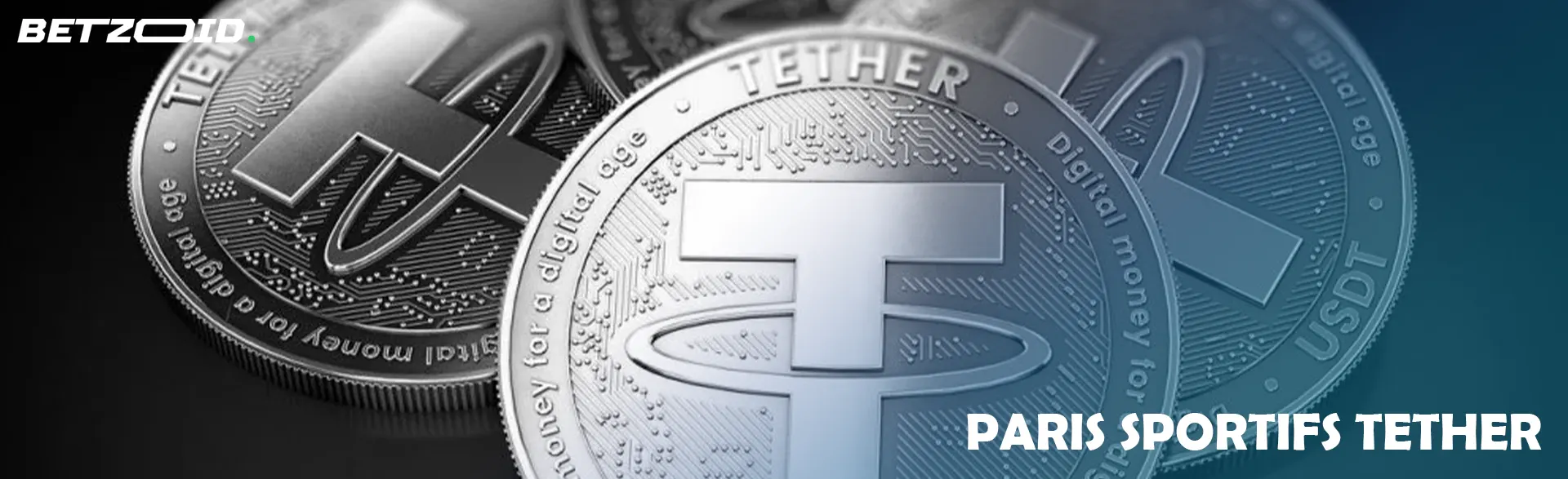 Quelques pièces Tether.