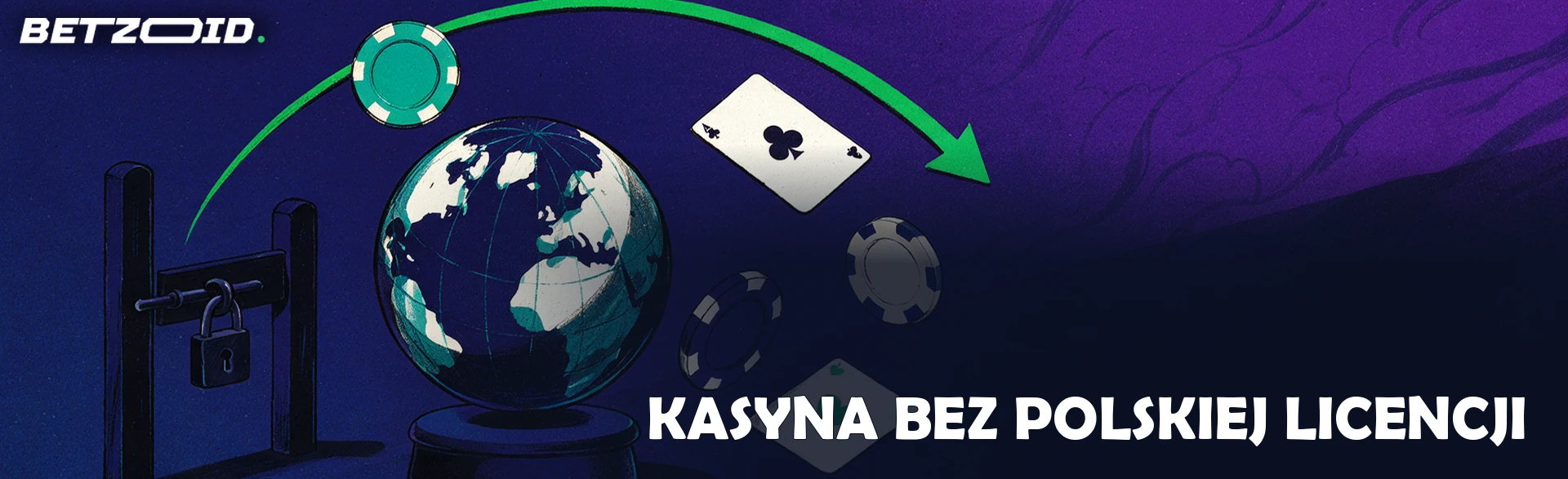 Ilustracja: kula ziemska otoczona krążącymi żetonami i kartami do gry, obok zamknięta bramka z kłódką i zielona strzałka.