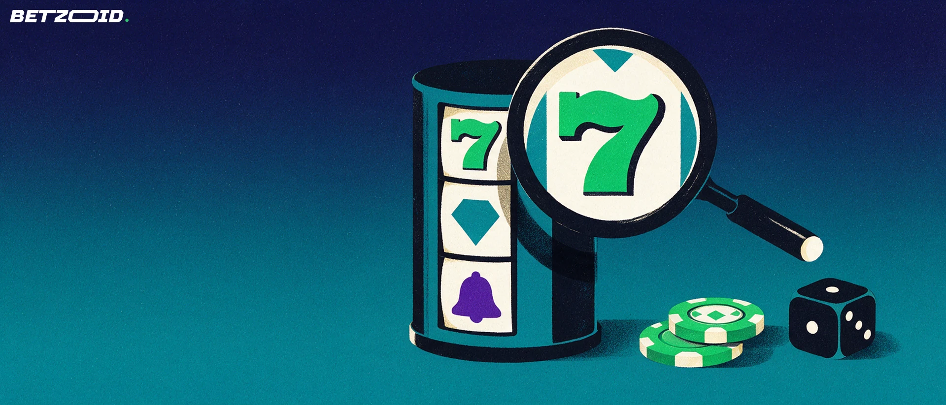 Illustration of a magnifying glass inspecting the symbols on a three-reel slot cylinder beside casino chips and a die.