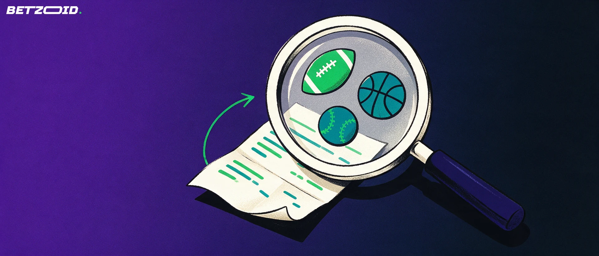 Illustration of a large magnifying glass examining a folded betting slip, with American football, basketball and baseball symbols enlarged in the lens.