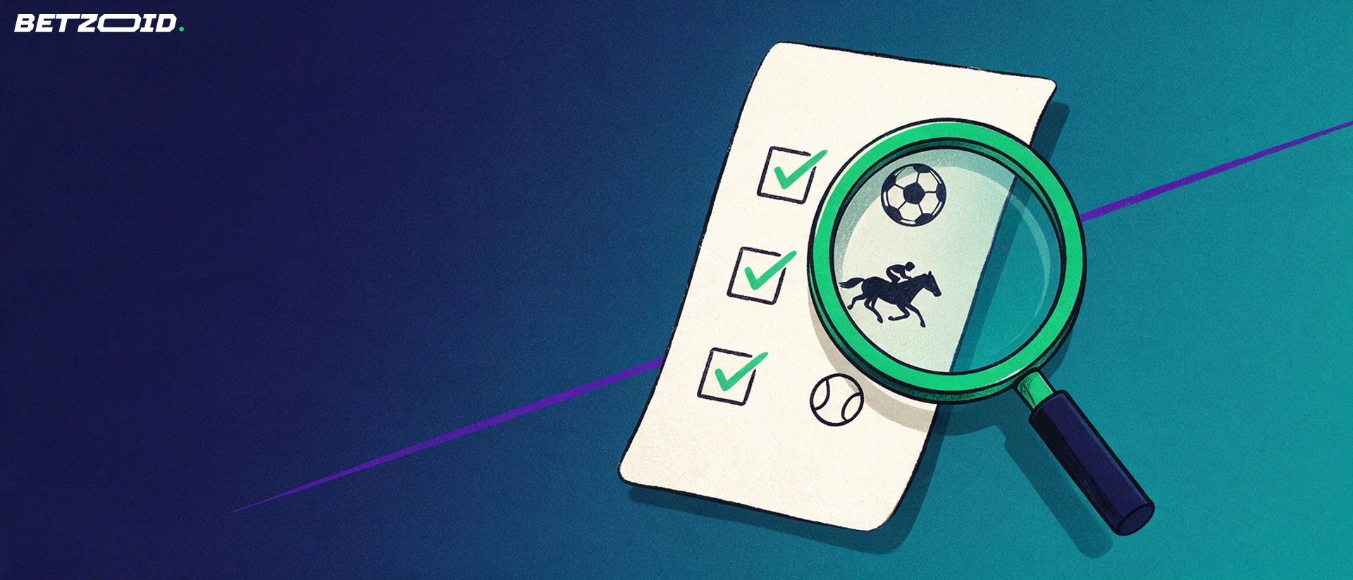 Illustration of a magnifying glass examining a betting slip marked with football, horse racing and tennis symbols with green tick marks.