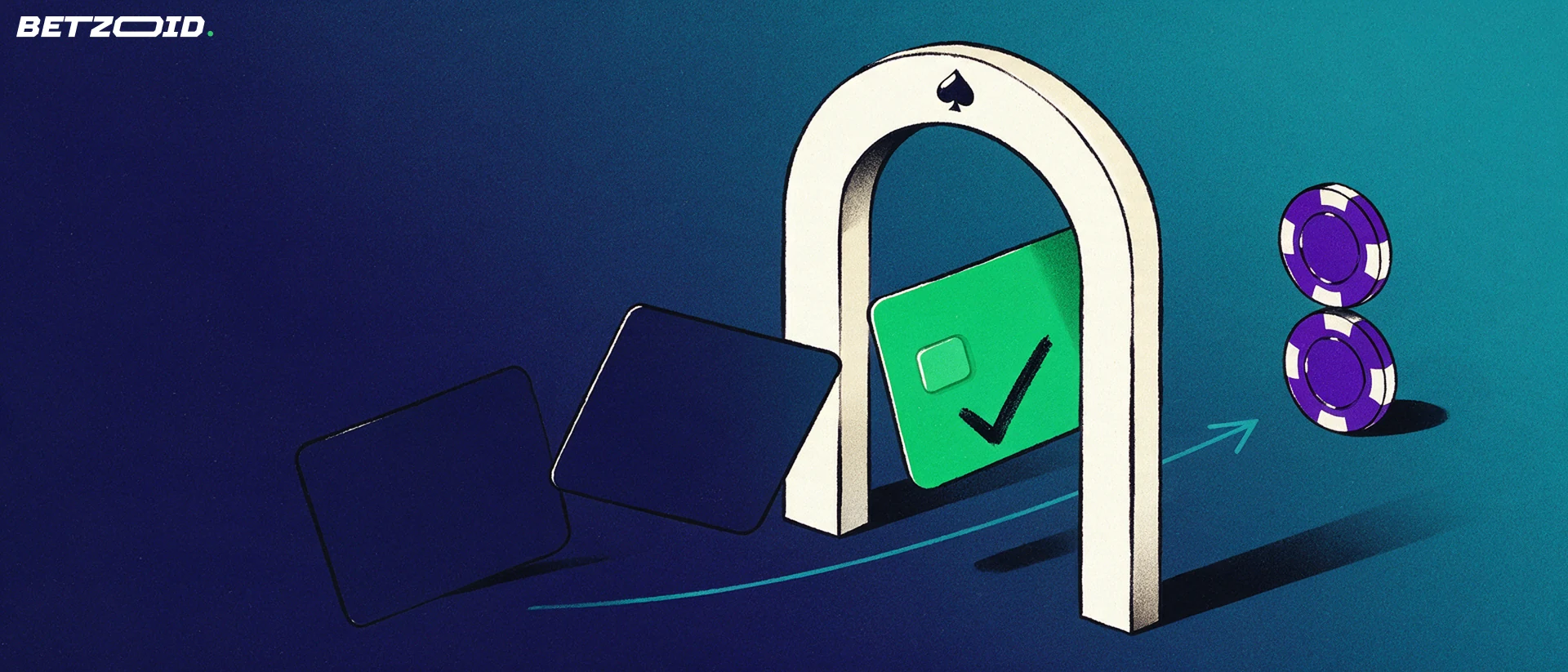 Illustration of three blank payment cards queuing at an arched casino gateway, one card accepted with a check mark beside stacked chips.