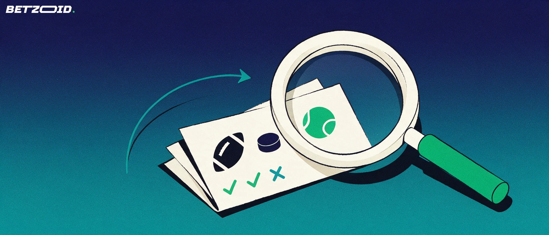 Illustration of a large magnifying glass examining a paper betting slip marked with football, hockey and tennis symbols and small check marks.