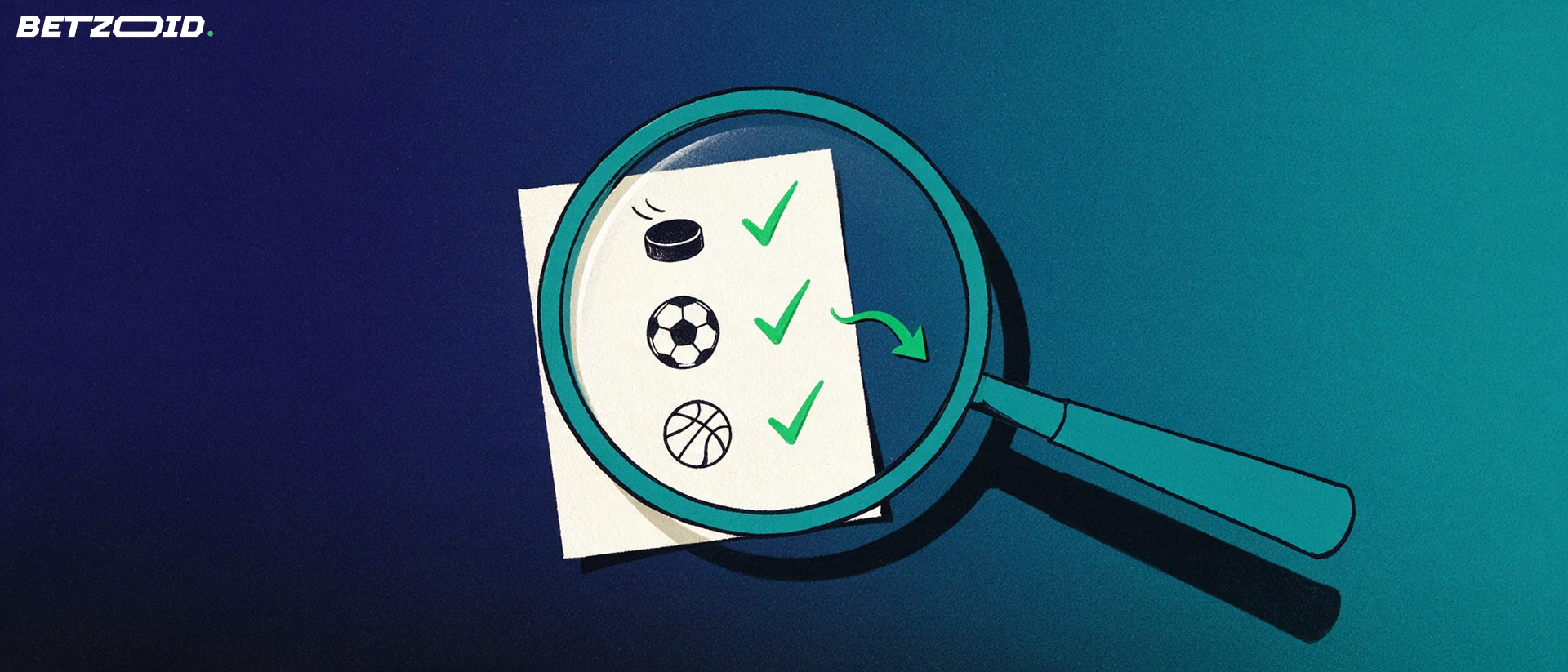 Illustration of a large magnifying glass enlarging a paper betting slip that shows hockey, soccer and basketball symbols with tick marks.