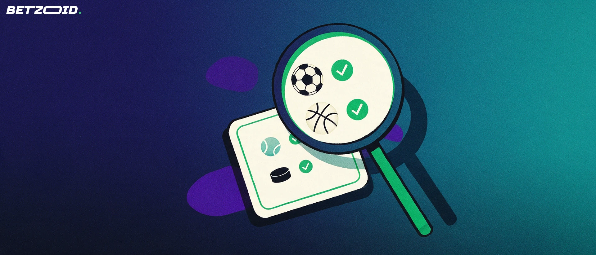 Illustration of a large magnifying glass inspecting a betting slip marked with football, basketball, tennis and hockey symbols with green tick marks.