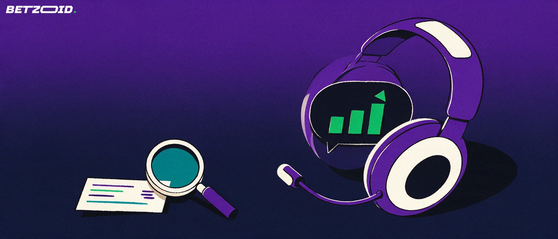 Illustration of a large headset framing a speech bubble with rising bars, beside a magnifying glass over a blank betting slip.