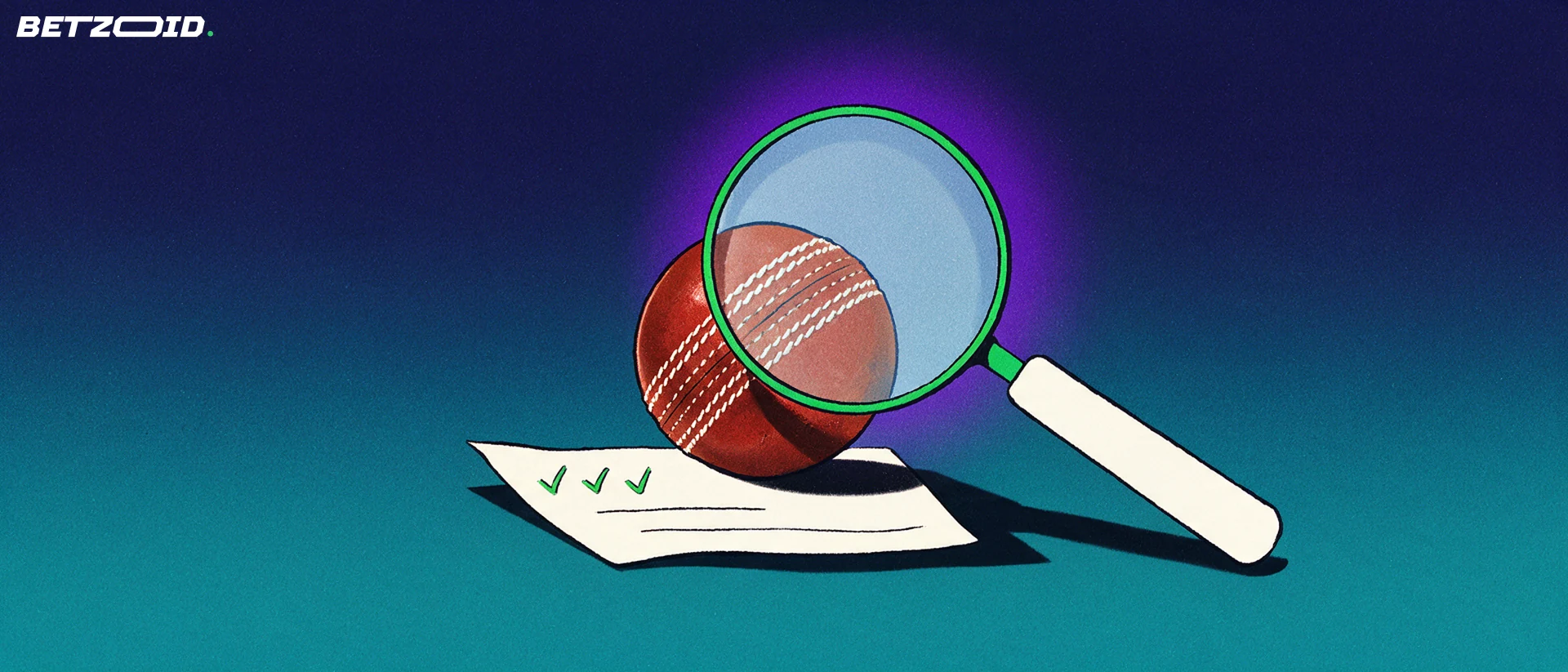 Illustration of a magnifying glass inspecting a cricket ball resting on a blank betting slip with small green tick marks.