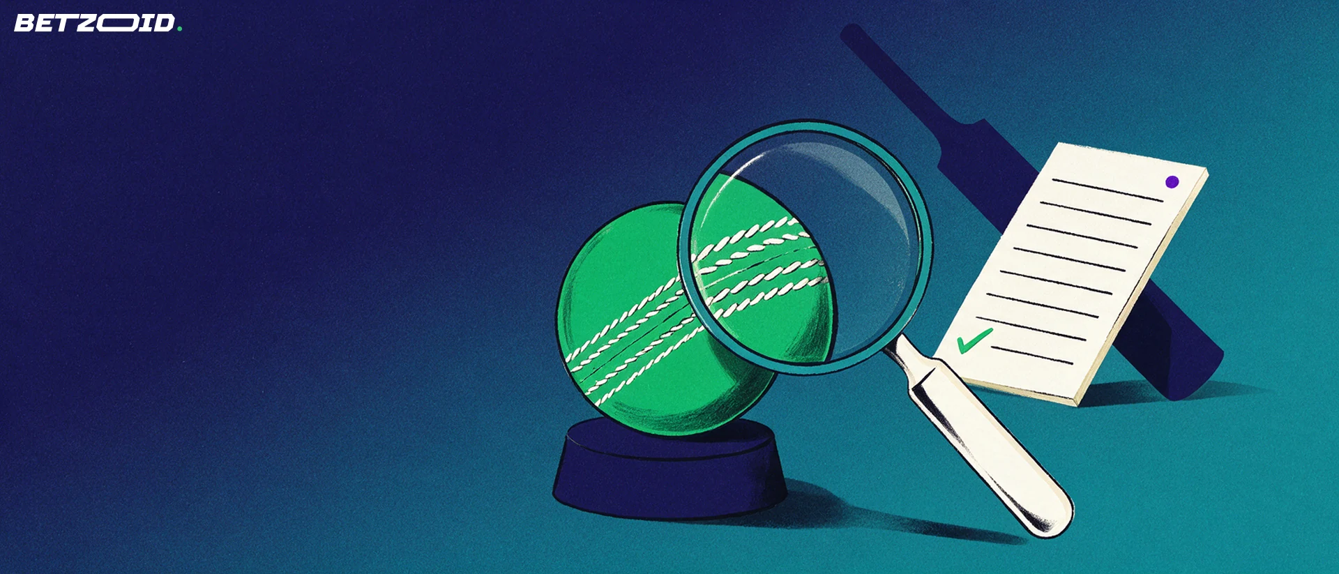 Illustration of a magnifying glass examining a cricket ball beside a blank betting slip and a cricket bat silhouette.