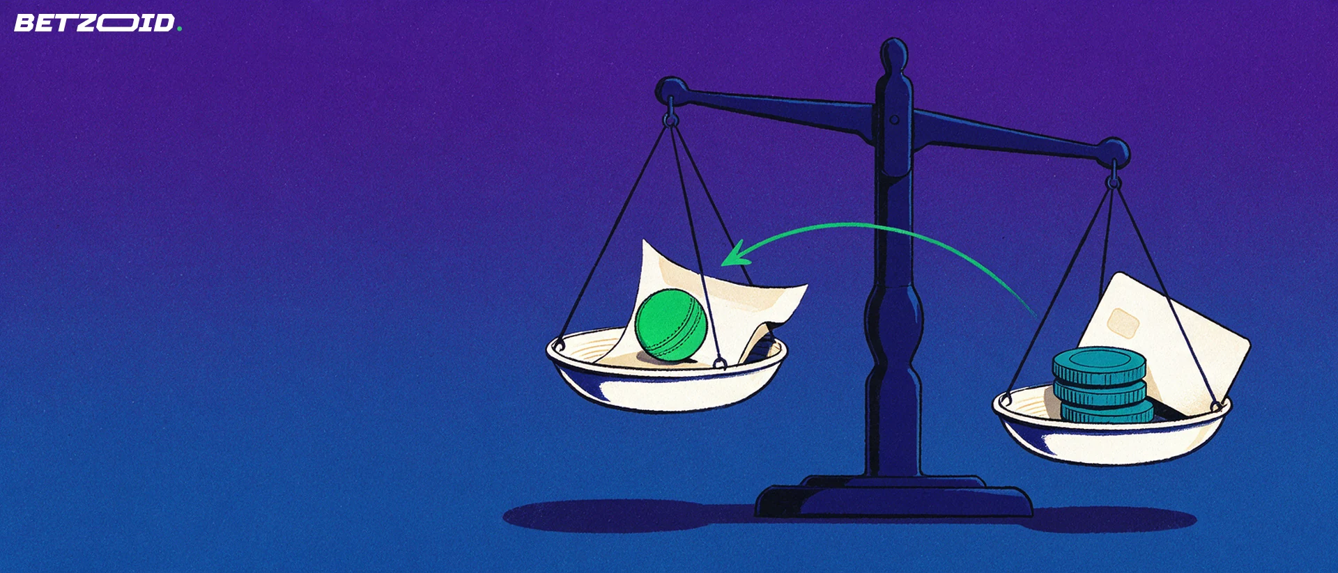 Illustration of a balance scale weighing a betting slip with a cricket ball against coins and a plain payment card, linked by a curved arrow.