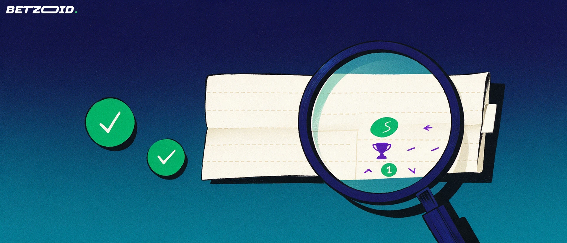 Illustration of a magnifying glass examining a paper betting slip showing simple sport symbols and green checkmarks.