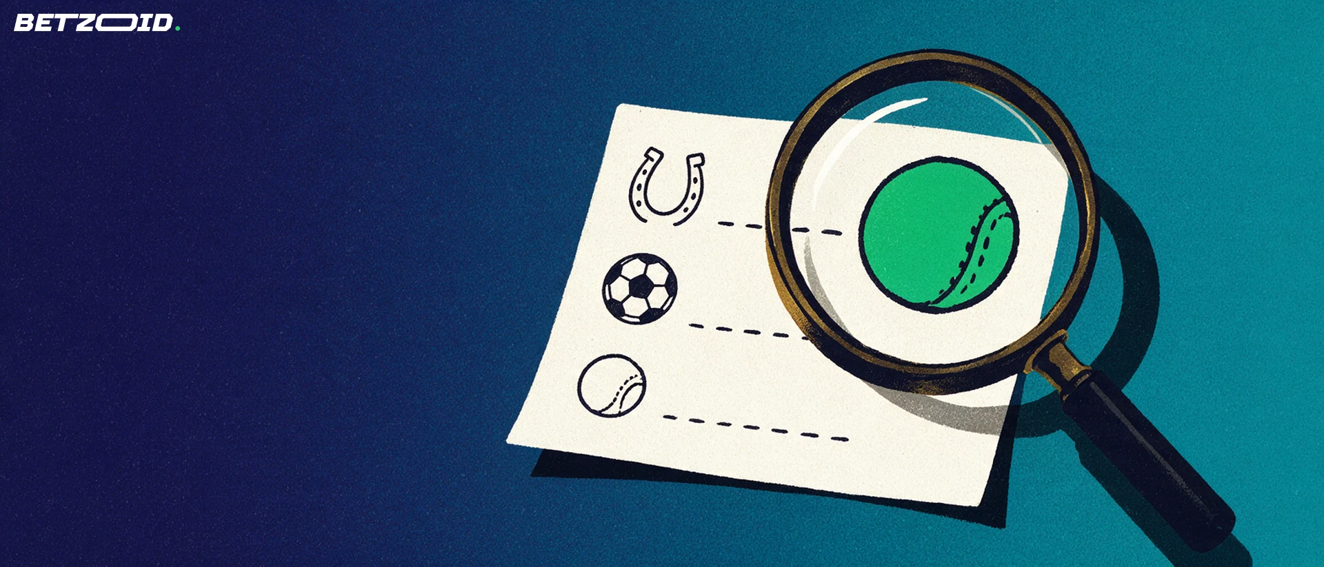 Illustration of a magnifying glass inspecting a plain betting slip marked with football, horseshoe and cricket ball symbols.