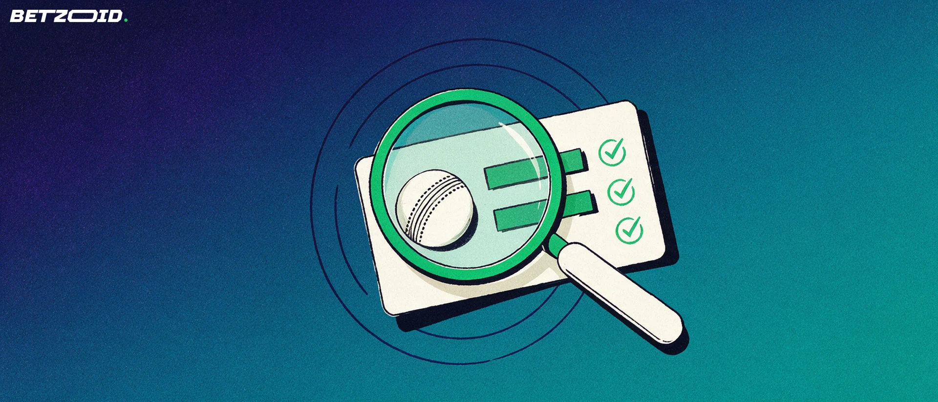 Illustration of a large magnifying glass examining a betting slip card marked with a cricket ball and check marks.