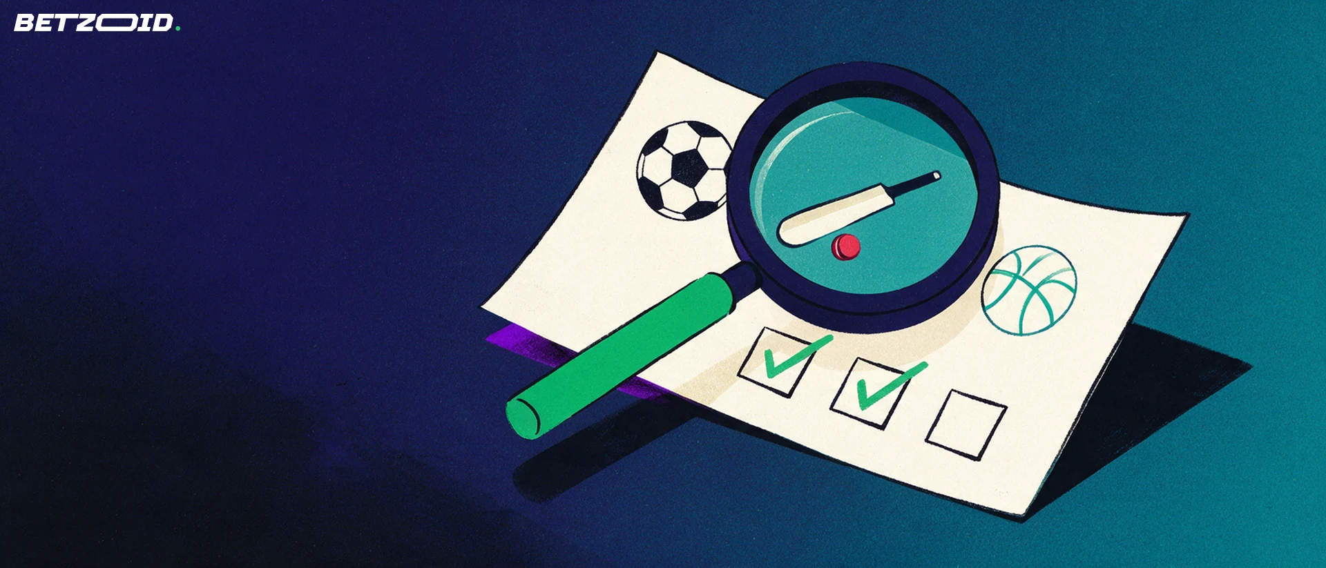 Illustration of a large magnifying glass inspecting a betting slip marked with football, cricket and basketball symbols and two checkmarks.